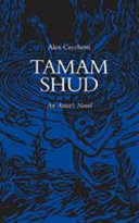 Tamam Shud : an artist's novel /