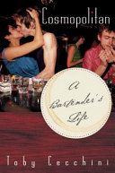 Cosmopolitan : a bartender's life /