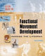 Functional movement development across the life span /