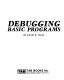 Debugging BASIC programs /