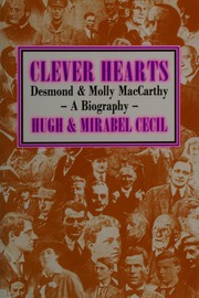 Clever hearts : Desmond and Molly MacCarthy : a biography /