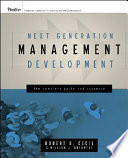 Next generation management development : the complete guide and resource /