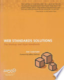 Web Standards solutions : the markup and style handbook /