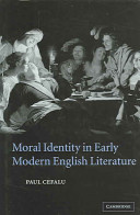 Moral identity in early modern English literature /