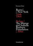 The Murray and Isabella Rayburn Foundation : before, after /