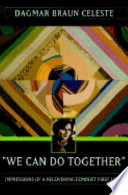 "We can do together" : impressions of a recovering feminist first lady /
