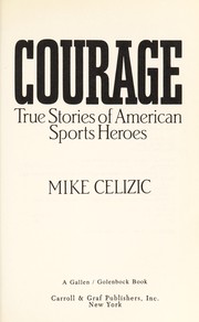 Courage : true stories of American sports heroes /