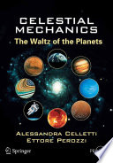 Celestial mechanics : the waltz of the planets /