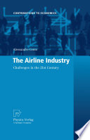 The airline industry : challenges in the 21st century /