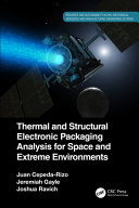 Thermal and structural electronic packaging analysis for space and extreme environments /