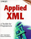 Applied XML : a toolkit for programmers /
