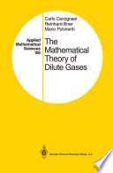 The mathematical theory of dilute gases /