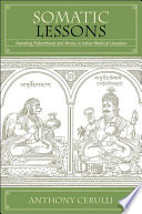 Somatic lessons : narrating patienthood and illness in Indian medical literature /