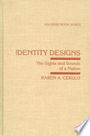 Identity designs : the sights and sounds of a nation /