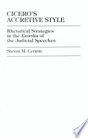 Cicero's accretive style : rhetorical strategies in the exordia of the judicial speeches /