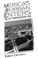 America's suburban centers : the land use-transportation link /