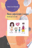 Non calpestate i sogni : favole per crescere /