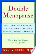 Double menopause : what to do when both you and your mate go through hormonal changes together /