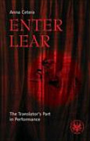 Enter Lear : the translator's part in performance /