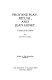 Profane play, ritual, and Jean Genet ; a study of his drama /