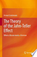 The Theory of the Jahn-Teller Effect : When a Boson meets a Fermion /
