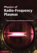 Physics of radio-frequency plasmas /