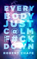 Everybody just c@lm the f#ck down /