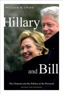 Hillary and Bill : the Clintons and the politics of the personal /