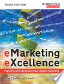 eMarketing eXcellence : planning and optimizing your digital marketing /