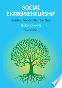 Social entrepreneurship : building impact step by step /