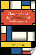 Zhuangzi and the becoming of nothingness /