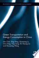 Green transportation and energy consumption in China /