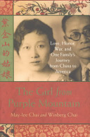 The girl from Purple Mountain : love, honor, war, and one family's journey from China to America /