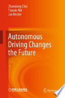 Autonomous Driving Changes the Future /