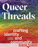 Queer threads : crafting identity and community /