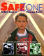 The safe zone : a kid's guide to personal safety /