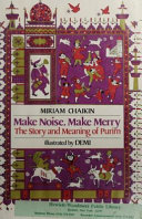 Make noise, make merry : the story and meaning of purim /