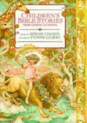 Children's Bible stories from Genesis to Daniel /