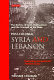 Post-colonial Syria and Lebanon : the decline of Arab nationalism and the triumph of the state /