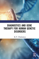 Diagnostics and gene therapy for human genetic disorders /