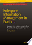 Enterprise information management in practice : managing data and leveraging profits in today's complex business environment /