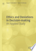 Ethics and Deviations in Decision-making : An Applied Study /