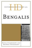 Historical dictionary of the Bengalis /