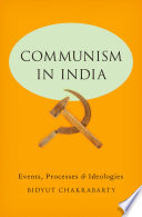 Communism in India : events, processes and ideologies /