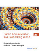 Public administration in a globalizing world : theories and practices /