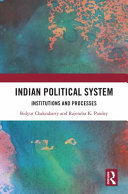 Indian political system : institutions and processes /