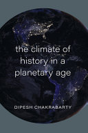 The climate of history in a planetary age /