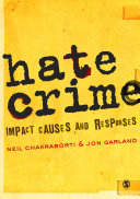Hate crime : impact, causes and responses /