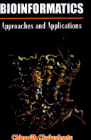 Bioinformatics : approaches and applications /