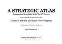 A strategic atlas : comparative geopolitics of the world's powers /